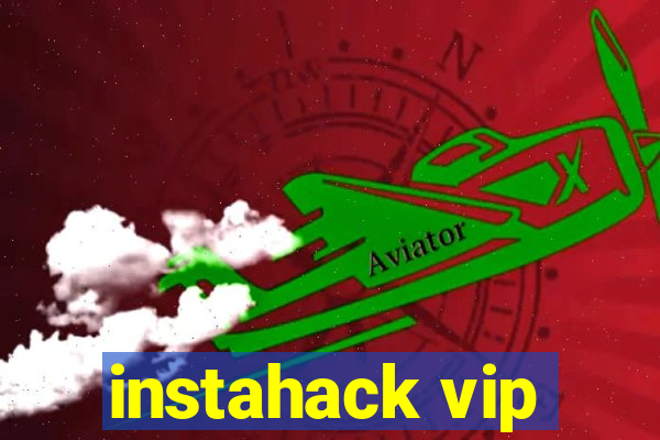 instahack vip